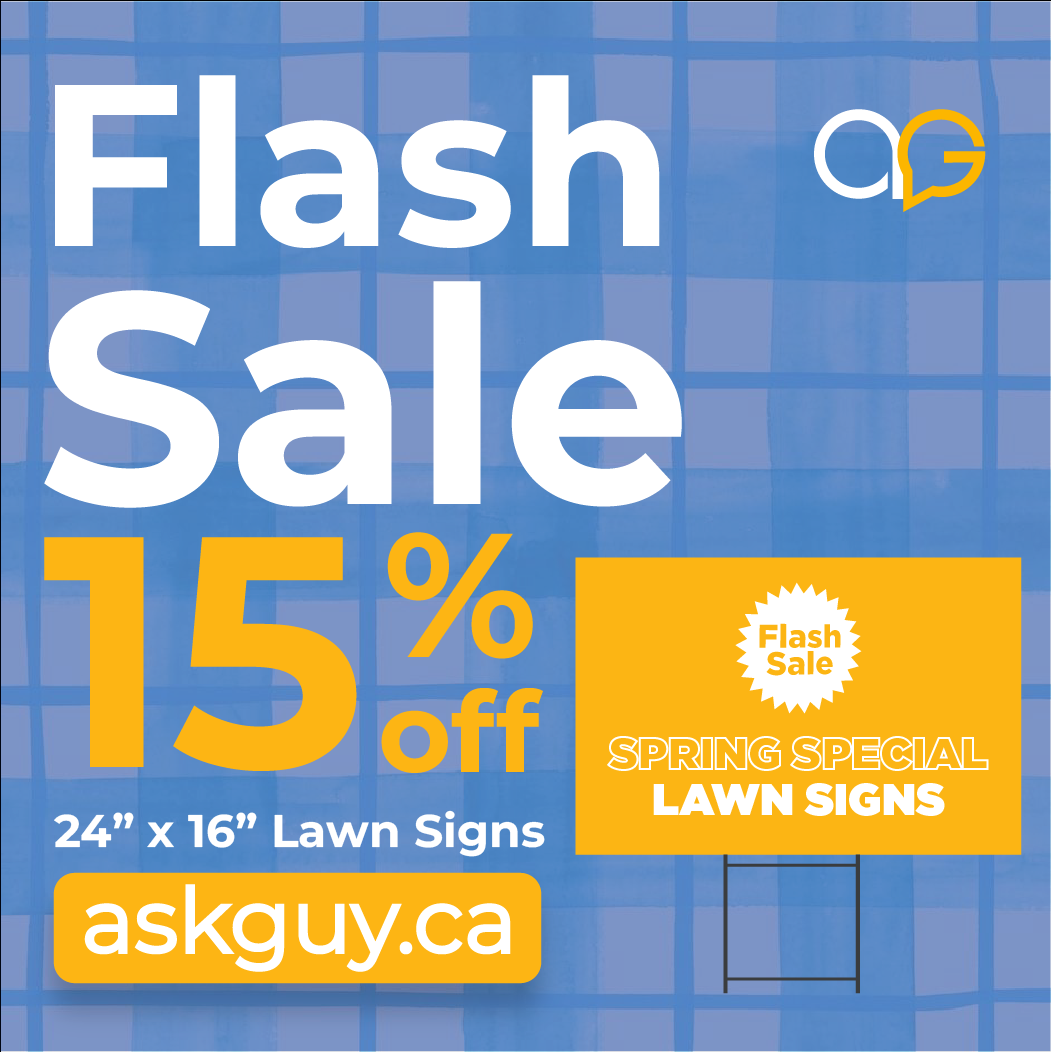 24"x16" Lawn Signs AskGuy Design to print