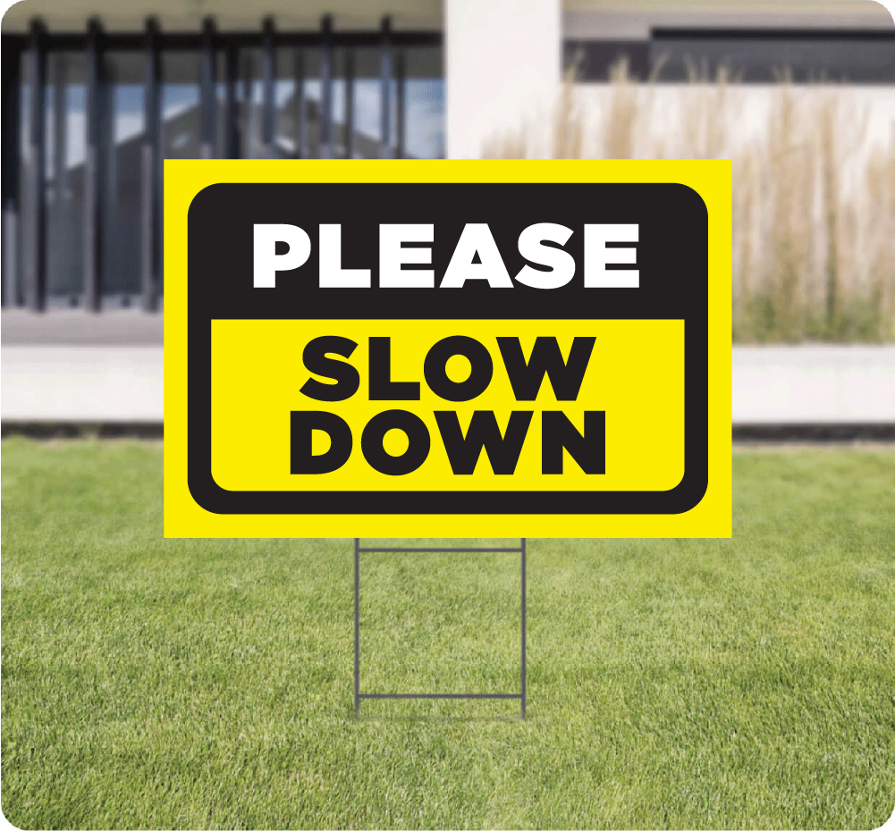Slow Down Lawn Signs AskGuy Design to print