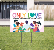 Load image into Gallery viewer, Diversity and inclusion Lawn Signs AskGuy Design to print
